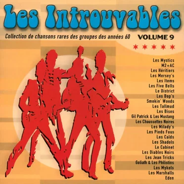 Les Introuvables: Collection de chansons rares des groupes des années 60 Volume 9 by Various Artists - album cover