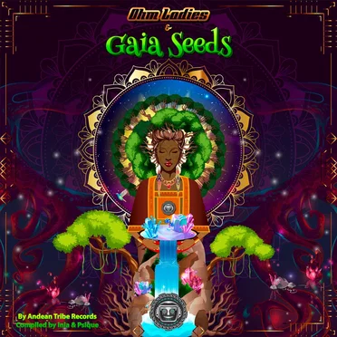 Gaia Seeds & Ohm Ladies by Various Artists - album cover