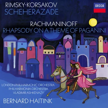 Rimsky-Korsakov: Scheherazade / Rachmaninoff: Paganini Rhapsody