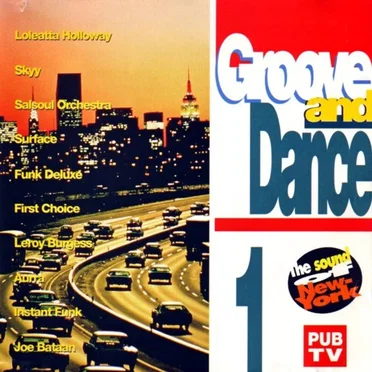 Groove and Dance Volume 1 (The Sound of New York) by Various Artists - album cover