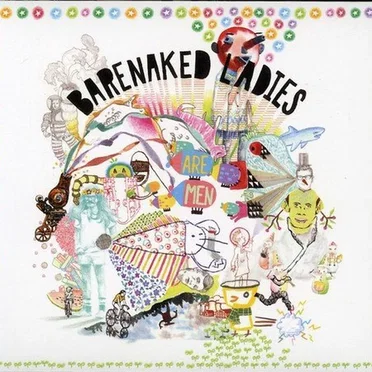 Barenaked Ladies Are Men