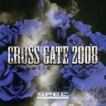 CROSS GATE 2008 ~chaotic sorrow~ by Various Artists - album cover