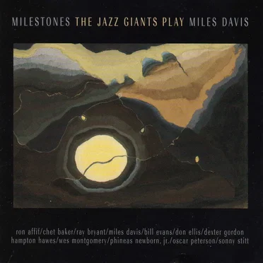 The Jazz Giants Play Miles Davis: Milestones by Various Artists - album cover
