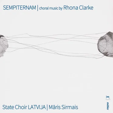 Sempiternam: Choral music by Rhona Clarke