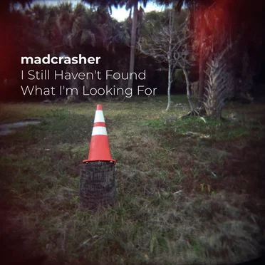 I Still Haven't Found What I'm Looking For