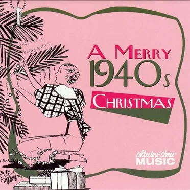 A Merry 1940s Christmas by Various Artists - album cover