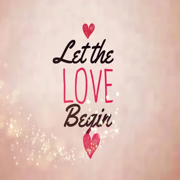 Let The Love Begin