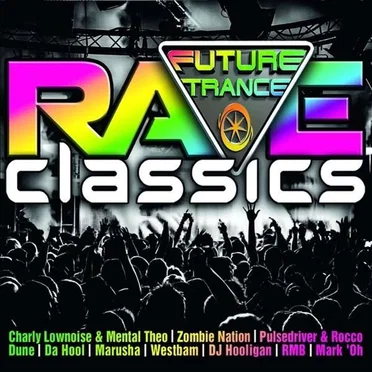 Future Trance: Rave Classics by Various Artists - album cover
