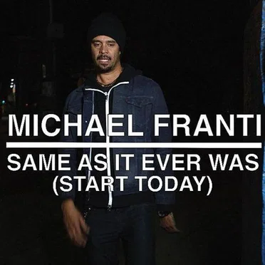 Same As It Ever Was (Start Today)