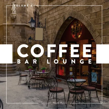 Coffee Bar Lounge, Vol. 6 by Various Artists - album cover