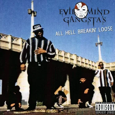 All Hell Breakin' Loose