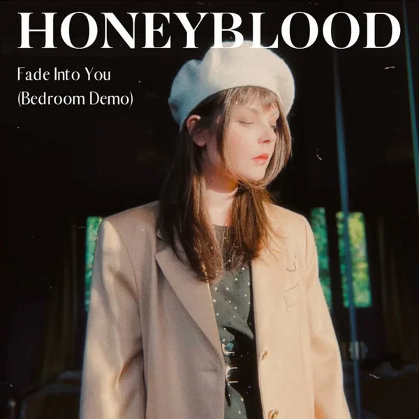 Fade Into You (Bedroom demo)