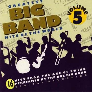Greatest Big Band Hits of the World CD 5