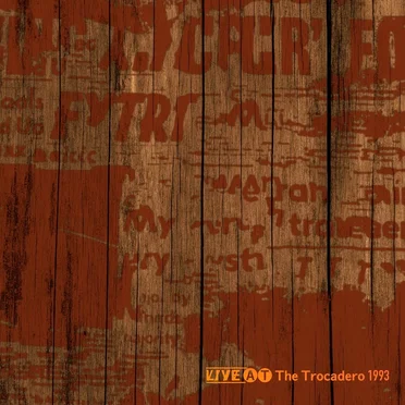 Live at the Trocadero Philadelphia 1993