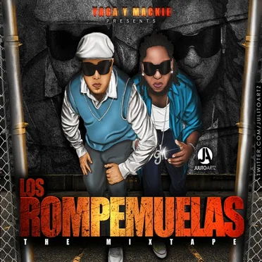 Los rompemuelas: The Mixtape by Yaga & Mackie - album cover