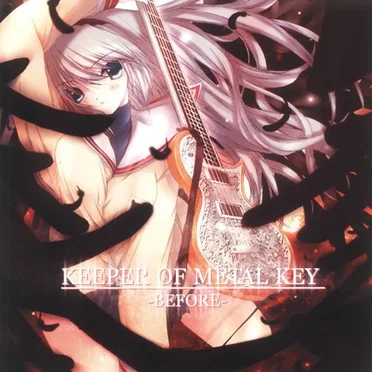 KEEPER OF METAL KEY -BEFORE- by おみなえ - album cover