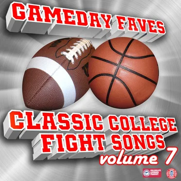 Gameday Faves: Classic College Fight Songs (Volume 7) by Various Artists - album cover