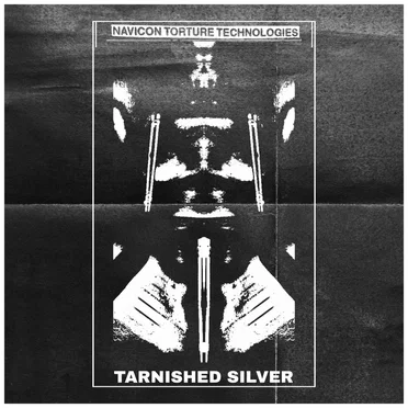 Tarnished Silver by Navicon Torture Technologies - album cover