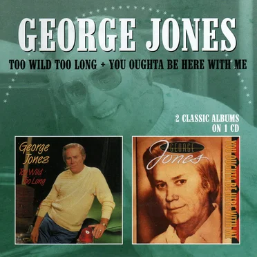 Too Wild Too Long + You Oughta Be Here With Me