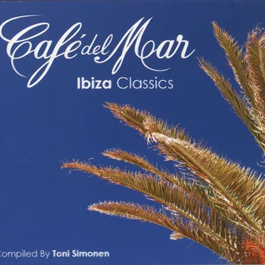 Café del Mar: Ibiza Classics by Toni Simonen - album cover