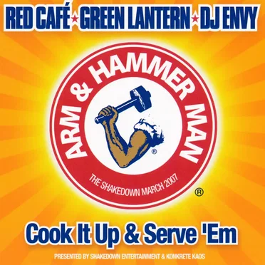 Arm & Hammer Man – Cook It Up & Serve ’Em by Red Café - album cover