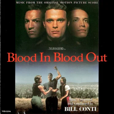 Blood in Blood Out by Bill Conti - album cover