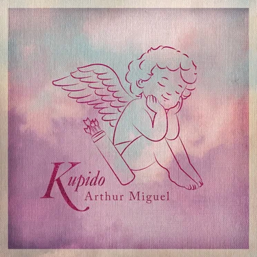 Kupido by Arthur Miguel - album cover