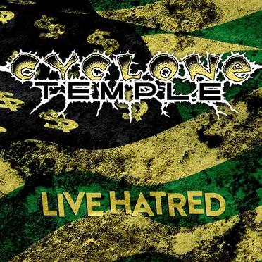 Live Hatred by Cyclone Temple - album cover