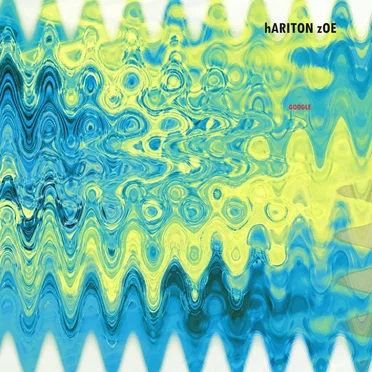 GOOGLE BORING ME by hARITON zOE - album cover
