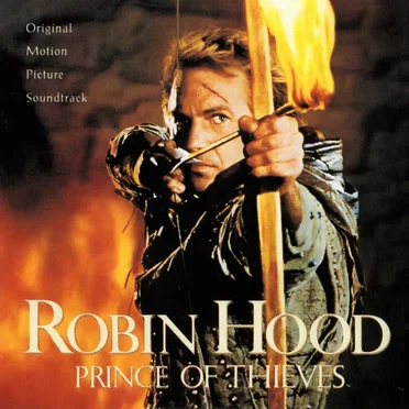 Robin Hood: Prince of Thieves: Original Motion Picture Soundtrack
