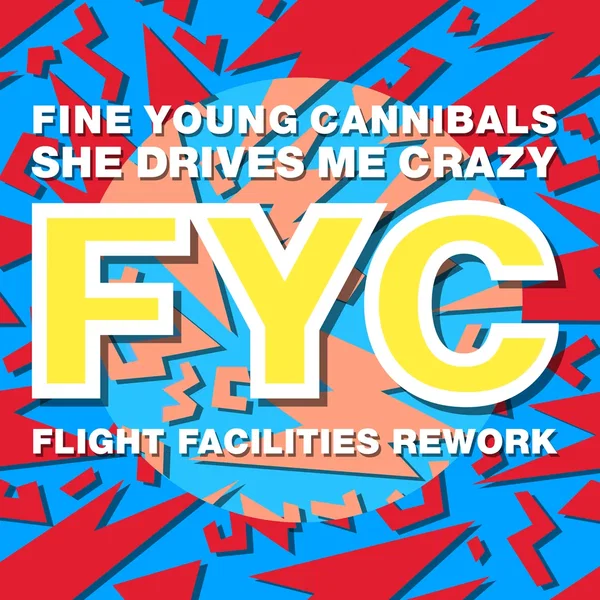 She Drives Me Crazy (Flight Facilities rework)