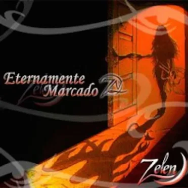 Eternamente marcado by Zelen - album cover