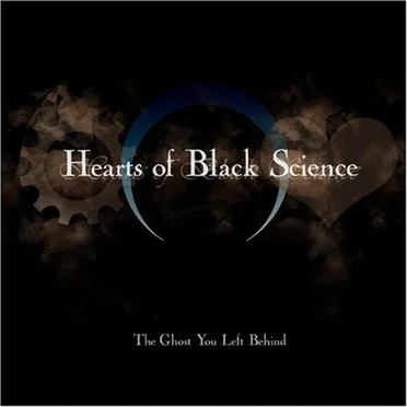 The Ghost You Left Behind by Hearts of Black Science - album cover