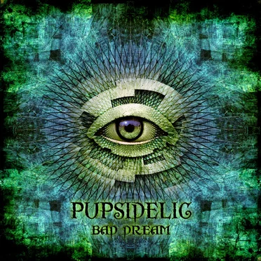 Bad Dream by PupsideliC - album cover