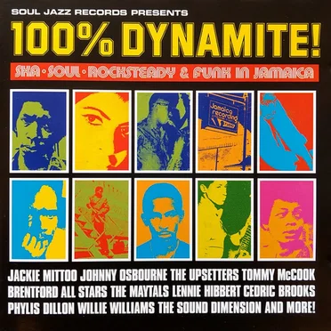 100% Dynamite! Ska, Soul, Rocksteady & Funk in Jamaica by Various Artists - album cover