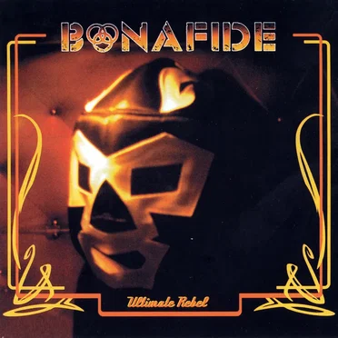 Ultimate Rebel by Bonafide - album cover
