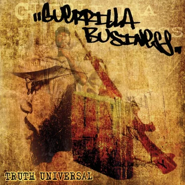 Guerrilla Business by Truth Universal - album cover