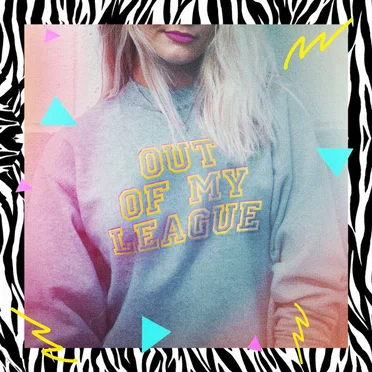 Out of My League