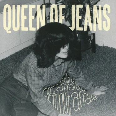 If You’re Not Afraid, I’m Not Afraid by Queen of Jeans - album cover