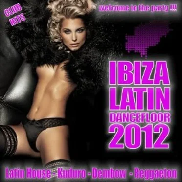 Ibiza Latin Dancefloor 2012, Volume 2 by Various Artists - album cover
