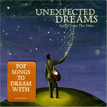 Unexpected Dreams: Songs From the Stars by Various Artists - album cover