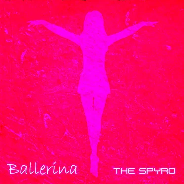 Ballerina by The Spyro - album cover