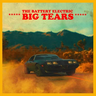 Big Tears by The Battery Electric - album cover