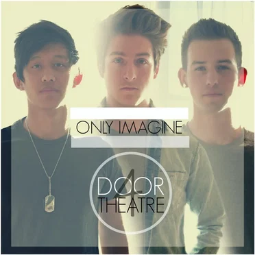 Only Imagine by 4 Door Theater - album cover