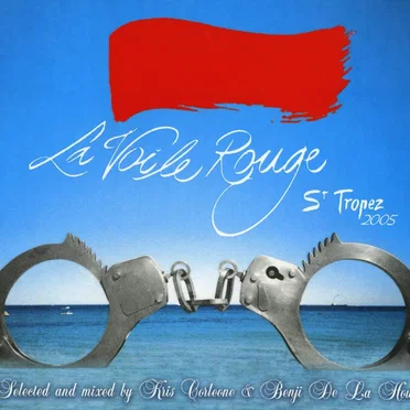 La Voile Rouge, St. Tropez 2005 by Various Artists - album cover