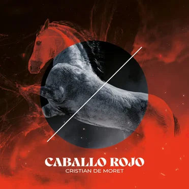 Caballo Rojo by Cristian de Moret - album cover