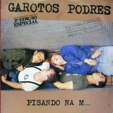 Pisando Na M.... by Garotos Podres - album cover