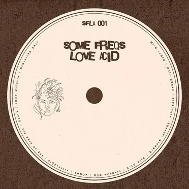 Some Freqs Love Acid, Vol. 1