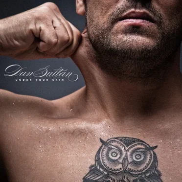 Under Your Skin by Dan Sultan - album cover