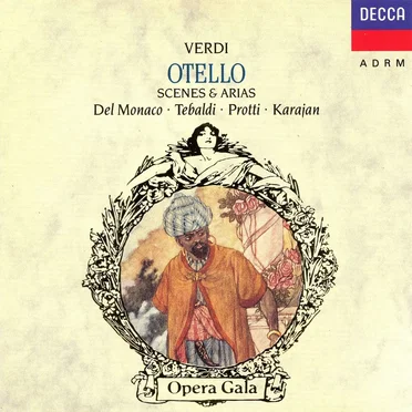 Otello - Scenes & Arias